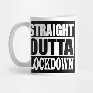 STRAIGHT OUTTA LOCKDOWN 2 Quarantine Mug